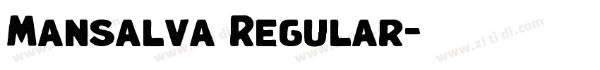 Mansalva Regular字体转换